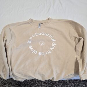 Beige Women's Sweater - "It's a Beautiful Day to Be Alive"